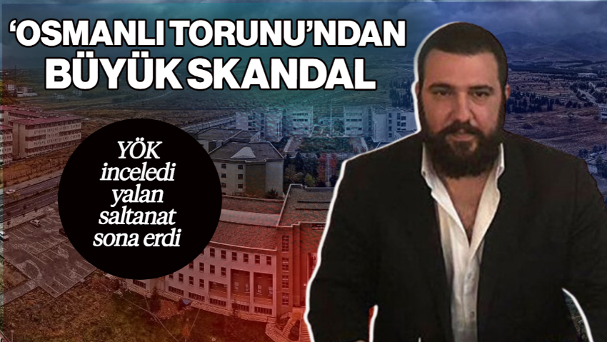 'Osmanlı Torunu'ndan Büyük Skandal! YÖK İnceledi, Yalan Saltanat Sona Erdi… Şehzade Meğer Mezun Değilmiş