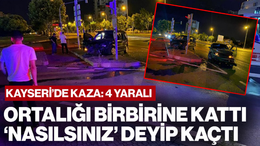 Kayseri'de Trafik Kazası: Ortalığı Birbirine Kattı, Yaralılara 'Nasılsınız?' Deyip Kaçtı