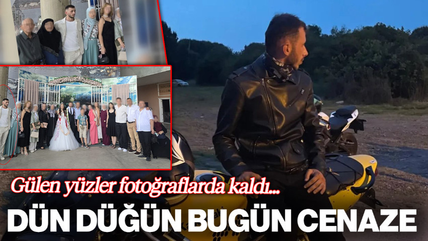 Dün Düğün Bugün Cenaze... Ağabeyinin En Mutlu Gününün Ardından Hayatını Kaybetti