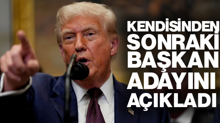Donald Trump Kendisinden Sonraki Cumhuriyetçi Adayı Açıkladı