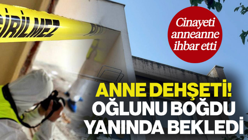 Kocaeli'de Dehşet! 4 Yaşındaki Çocuğunu Yastıkla Boğdu, Saatlerce Yanında Bekledi