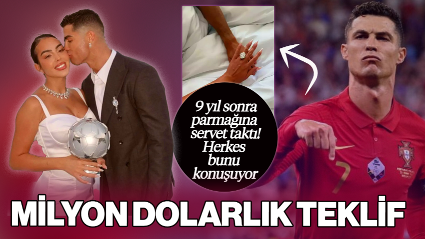 Cristiano Ronaldo’dan Sevgilisine Milyon Dolarlık Teklif! 9 Yıl Sonra Parmağına Servet Taktı, Herkes Bunu Konuşuyor