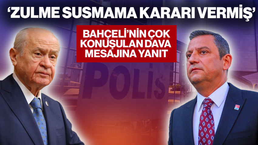 Özgür Özel’den Bahçeli’nin Çok Konuşulan Dava Mesajına Yanıt: 'Son Derece Kıymetli Buluyoruz'