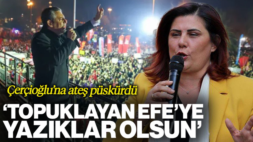 Özel'den Çerçioğlu'na... 'Topuklayan Efe'ye Yazıklar Olsun'
