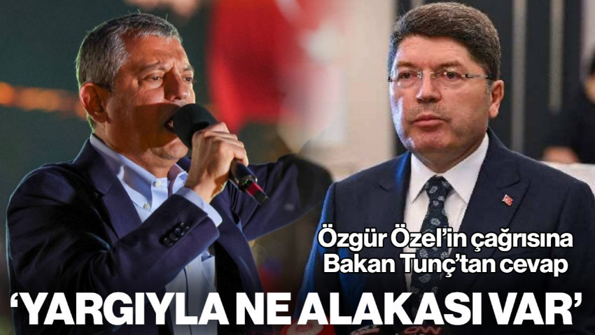 Özgür Özel HSK'ya Çağrı Yapmıştı, Bakan Tunç'tan 'Mücahit Birinci' İddiasına Cevap