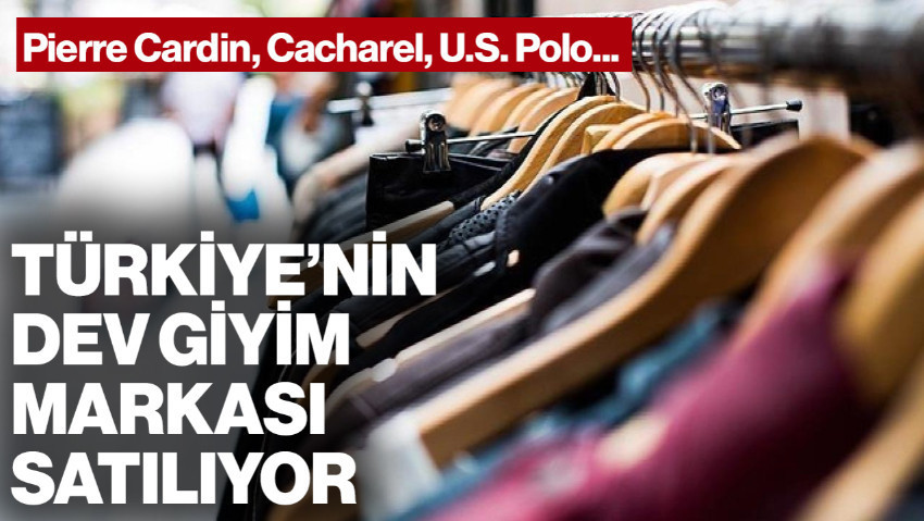 Pierre Cardin, Cacharel ve U.S. Polo Assn... Türkiye'nin Dev Giyim Markası Satılıyor