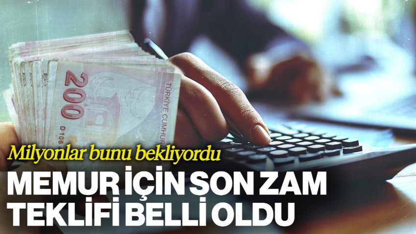 Milyonlarca Memur Bunu Bekliyordu: Son Zam Teklifi Belli Oldu