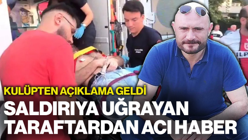 Saldırıya Uğrayan Samsunspor Taraftarından Acı Haber: Kulüpten Açıklama Geldi