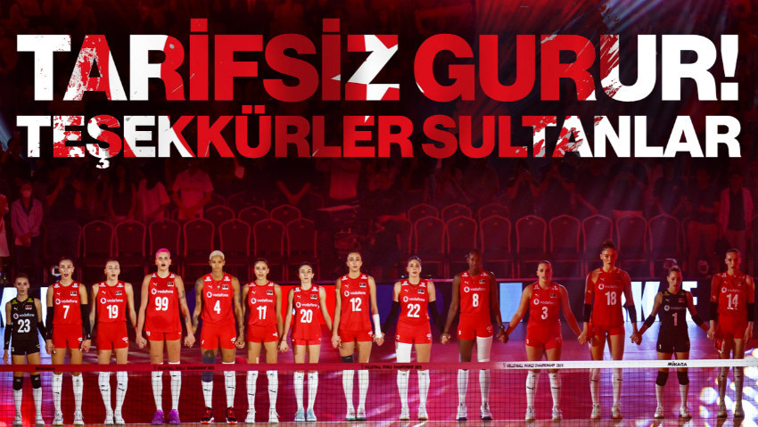 Teşekkürler Filenin Sultanları... Tarihte İlk Kez Dünya İkincisi Olduk