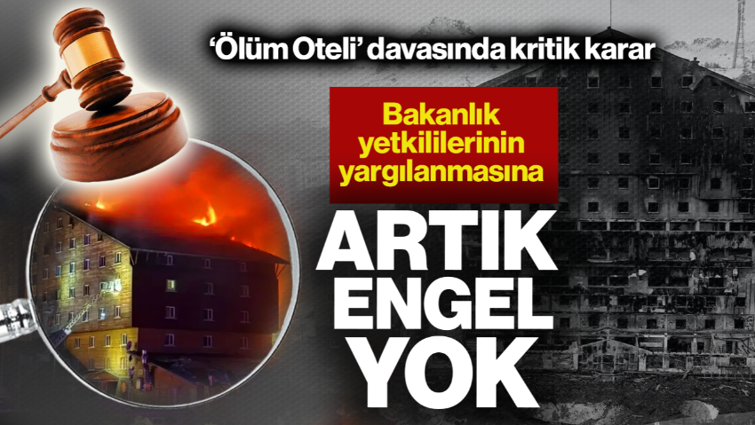 'Ölüm Oteli' Davasında Kritik Karar! Bakanlık Yetkililerinin Yargılanmasına Artık Engel Yok