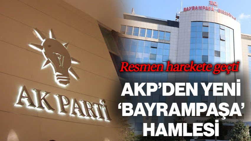 AKP'den Yeni 'Bayrampaşa' Hamlesi: Hukuki Süreç Başlatıldı