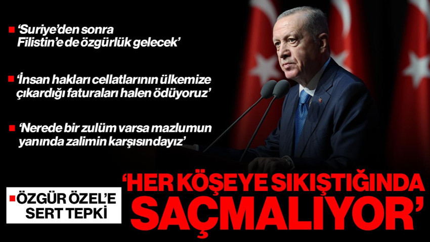 Cumhurbaşkanı Erdoğan'dan Özgür Özel'e Tepki: 'Her Köşeye Sıkıştığında Saçmalıyor'