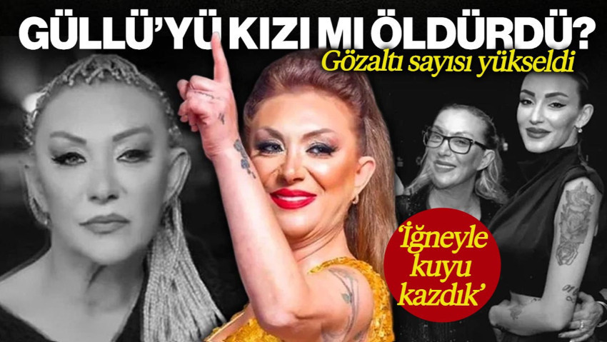 Güllü'nün Kızı Tuğyan Ülkem Gülter Kaçarken Yakalandı! Gözaltı Sayısı 4'e Yükseldi