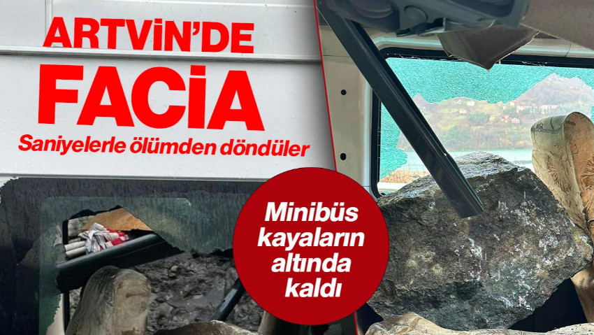 Artvin’de Facia! Kopan Kayalar Minibüse Düştü, 3 Kişi Ölümden Döndü