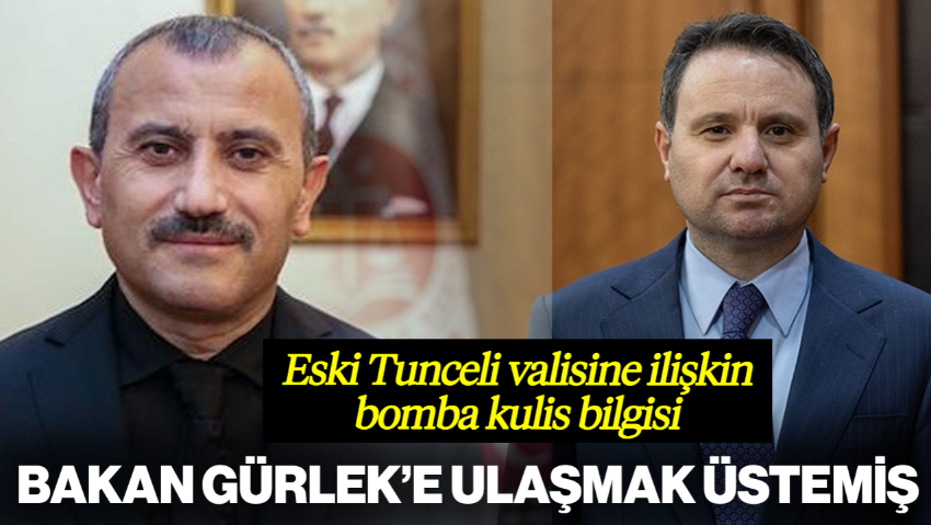Gülistan Doku Dosyasında Bomba Kulis Bilgisi: Eski Tunceli Valisi, Bakan Gürlek'e Ulaşmak İstemiş