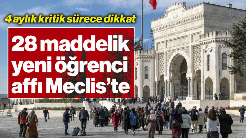Üniversite Kapıları Yeniden Açılıyor: 28 Maddelik Yeni Öğrenci Affı Meclis’te