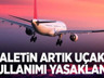 Havayolu Şirketinden Radikal Karar: Uçuş Sırasında Kullanımı Yasaklandı